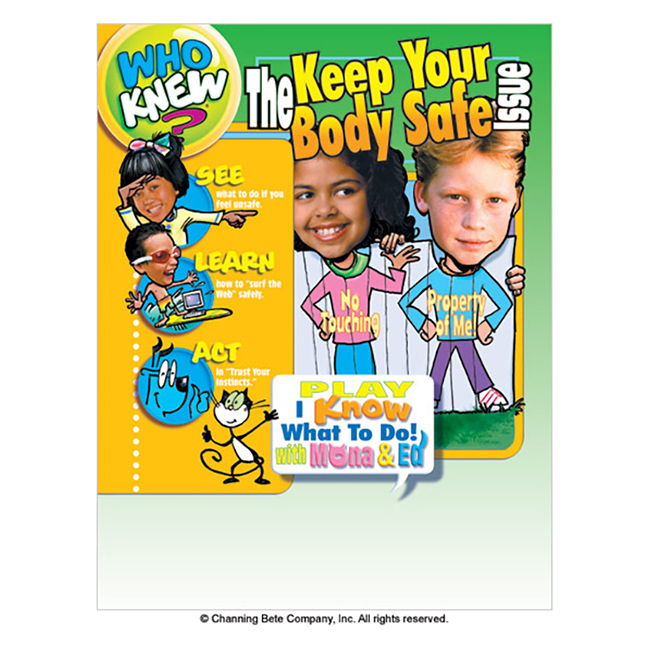 Who Knew?® The Keep Your Body Safe Issue