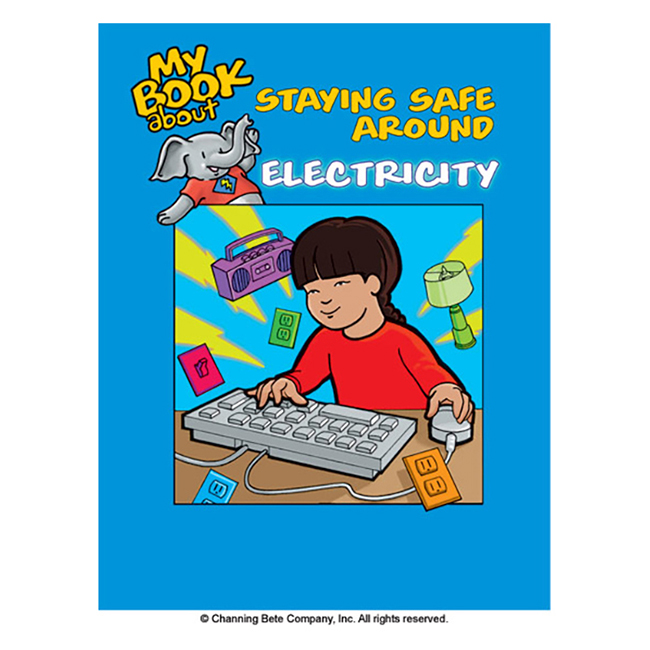My Book About Staying Safe Around Electricity Channing Bete