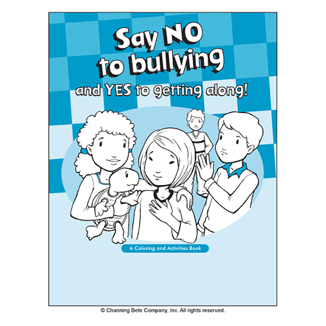Say NO To Bullying And YES To Getting Along!