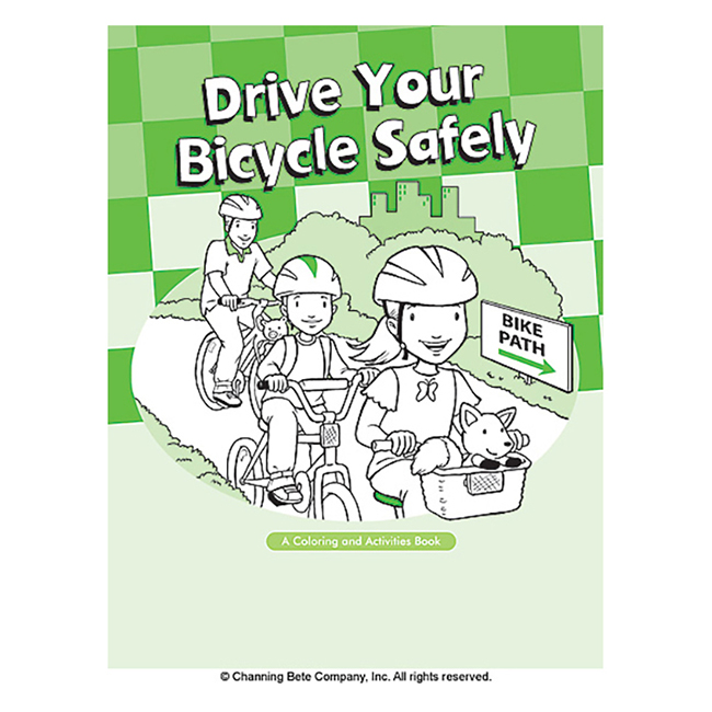 Drive Your Bicycle Safely; A Coloring & Activities Book