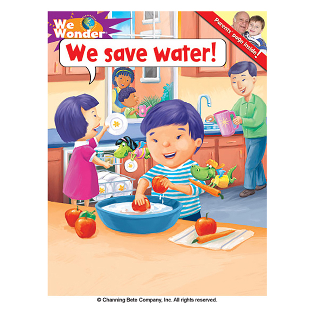 We Wonder - We Save Water! - Channing Bete