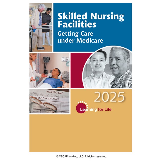 Skilled Nursing Facilities - Getting Care Under Medicare