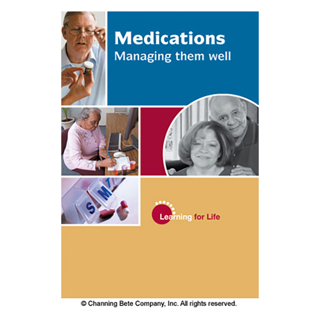 Medications - Managing Them Well