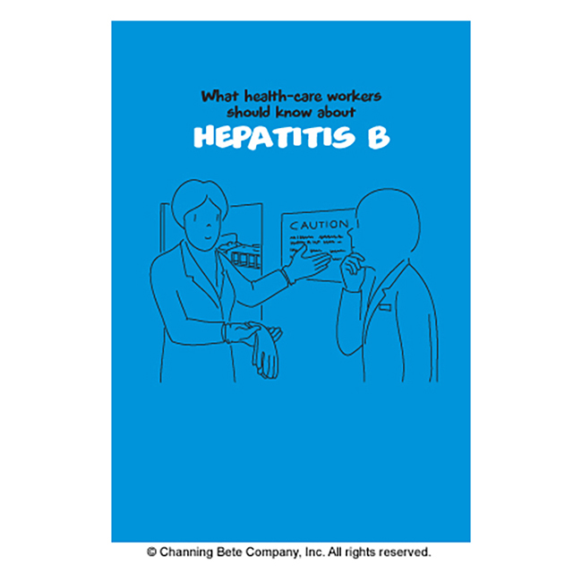 What Health-Care Workers Should Know About Hepatitis B