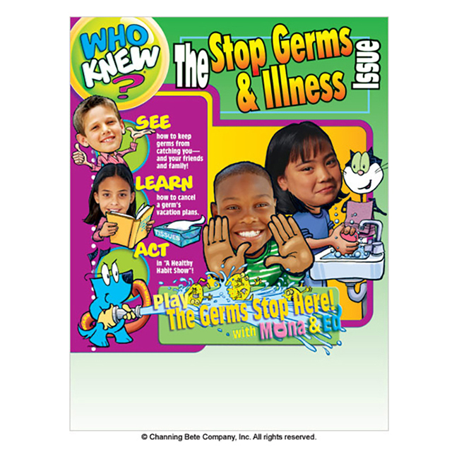 Who Knew? The Stop Germs & Illness Issue