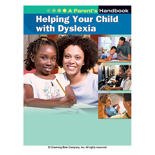 Helping Your Child With Dyslexia; A Parent's Handbook