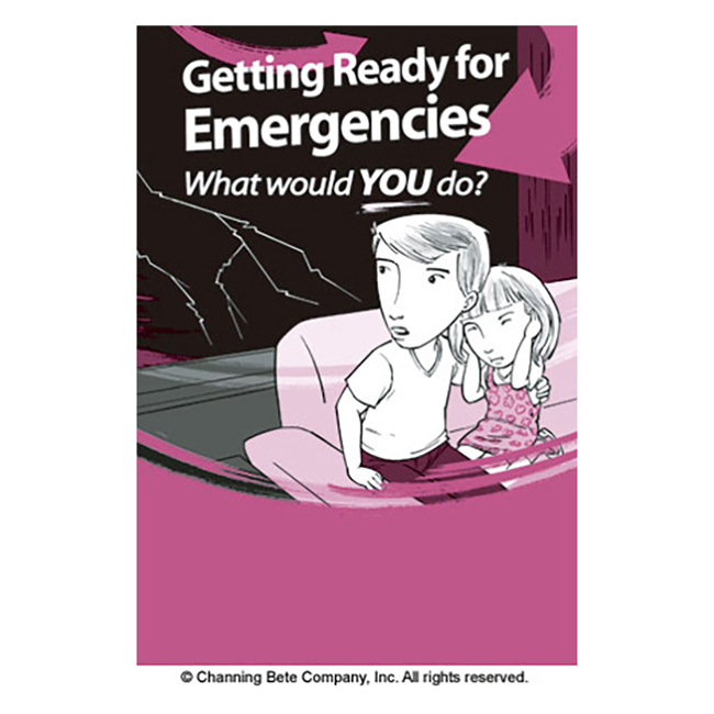 Getting Ready For Emergencies What Would YOU Do? Channing Bete