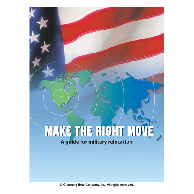 Make The Right Move; A Guide For Military Relocation