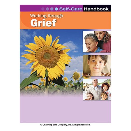 Working Through Grief; A Self-Care Handbook