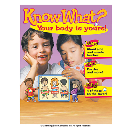Know What?® Your Body Is Yours!