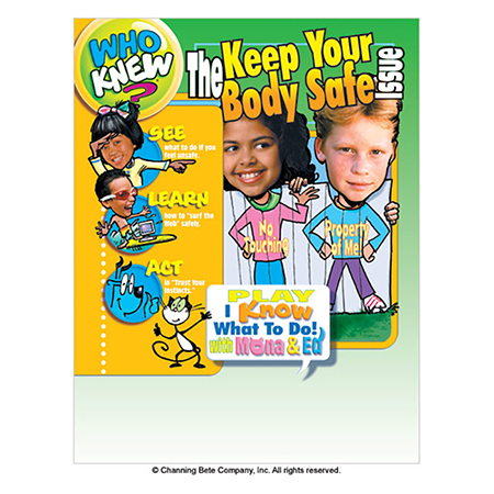 Who Knew?® The Keep Your Body Safe Issue