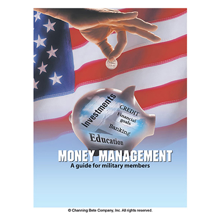 Money Management; A Guide For Military Members