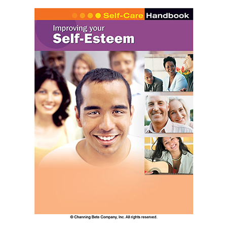 Improving Your Self-Esteem; A Self-Care Handbook