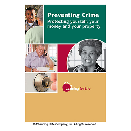 Preventing Crime-Protecting Yourself, Your Money & Property