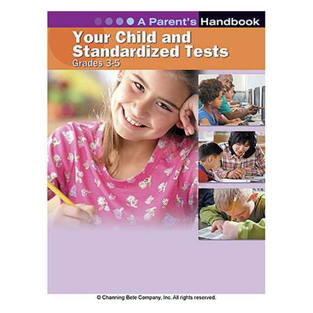 Your Child And Standardized Tests - Grades 3-5