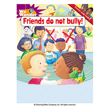 We Wonder - Friends Do Not Bully!