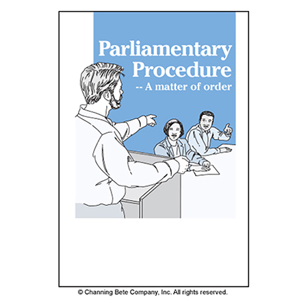 Parliamentary Procedure - A Matter Of Order