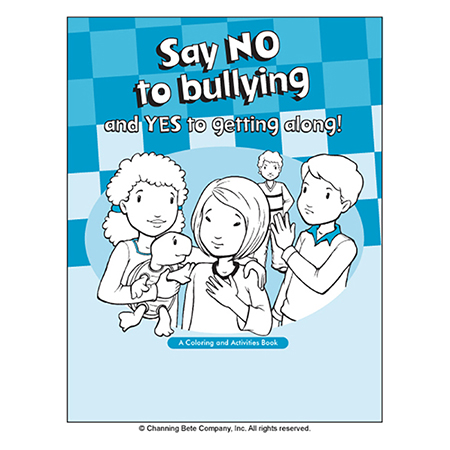 Say NO To Bullying And YES To Getting Along!