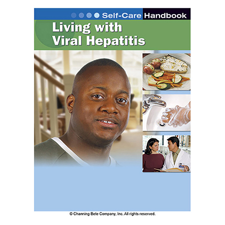 Living With Viral Hepatitis; A Self-Care Handbook