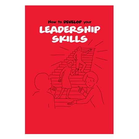 How To Develop Your Leadership Skills