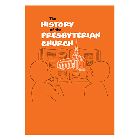 The History Of The Presbyterian Church