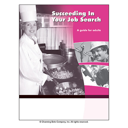 Succeeding In Your Job Search; A Guide For Adults