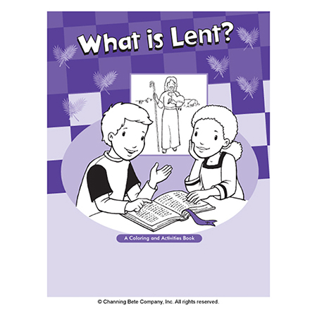 What Is Lent? A Coloring & Activities Book