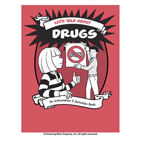 Let's Talk About Drugs; An Information & Activities Book