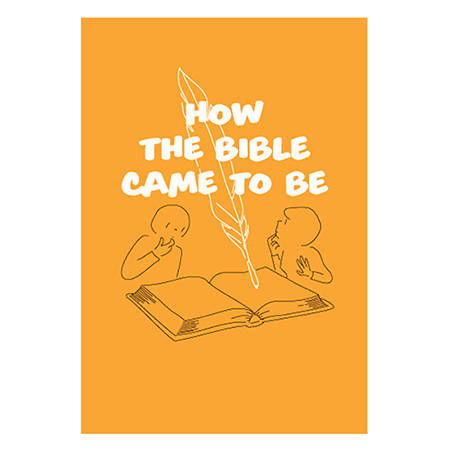 How The Bible Came To Be