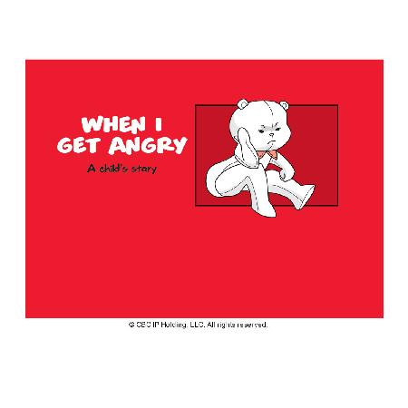 When I Get Angry - A Child's Story