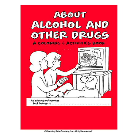 Alcohol And Other Drugs; A Coloring & Activities Book