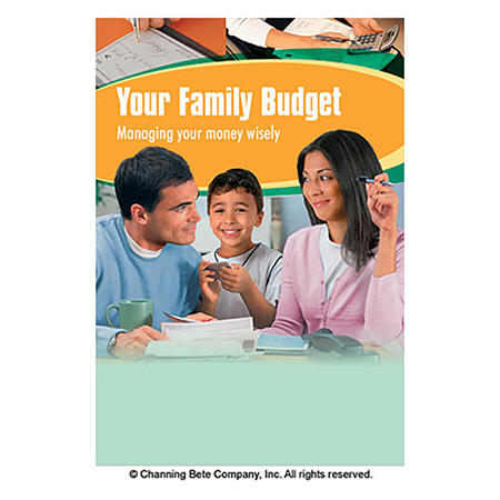Your Family Budget -- Managing Your Money Wisely