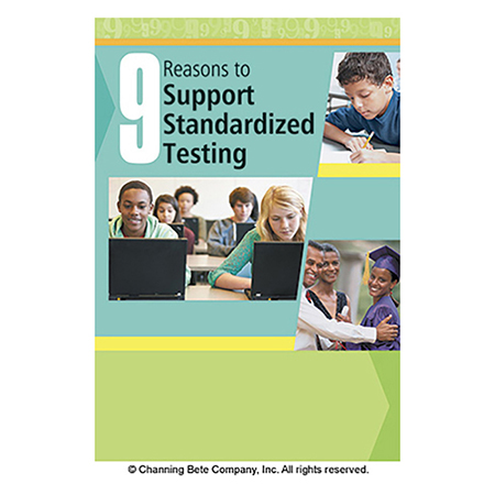9 Reasons To Support Standardized Testing