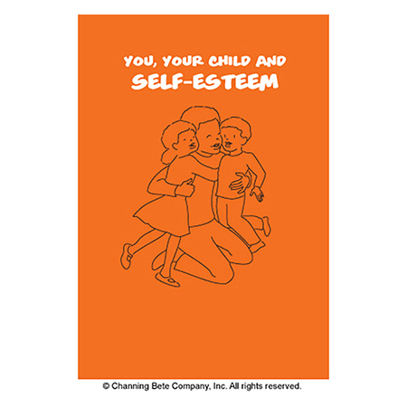 You, Your Child And Self-Esteem