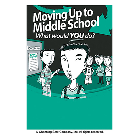 Moving Up To Middle School -- What Would YOU Do?
