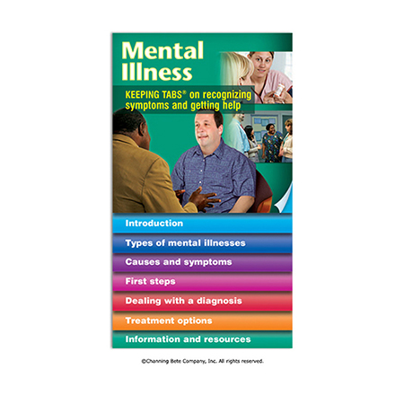Mental Illness -- Keeping Tabs® On Symptoms and Getting Help