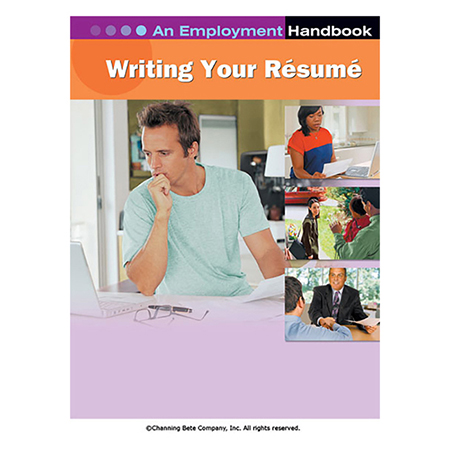 Writing Your Resume; An Employment Handbook