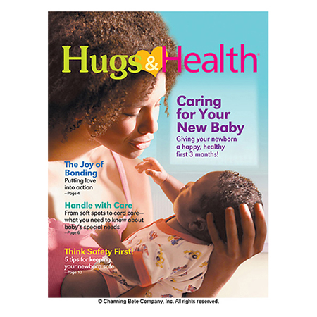 Hugs & Health® Magazine -- Caring For Your New Baby
