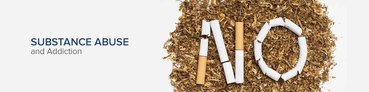 Substance Abuse and Addiction